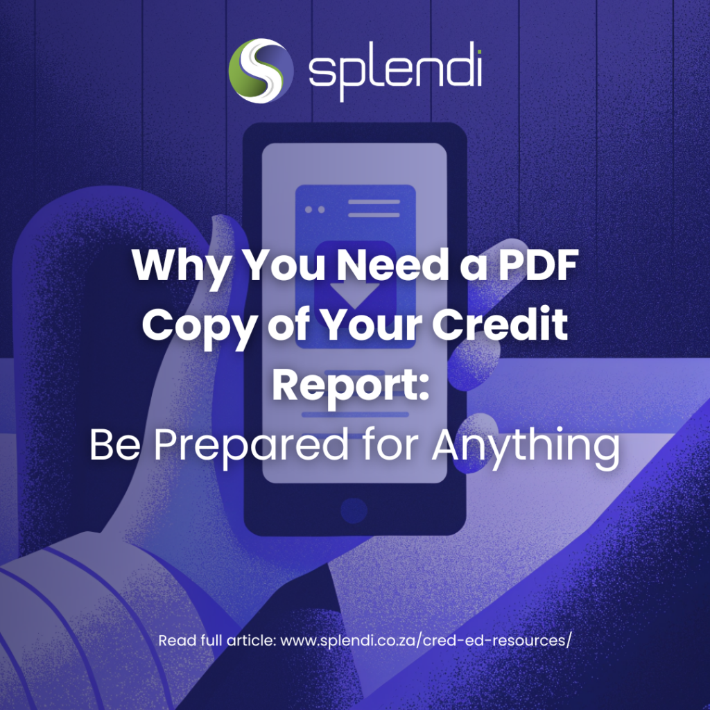 Why You Need a PDF Copy of Your Credit Report: Be Prepared for Anything