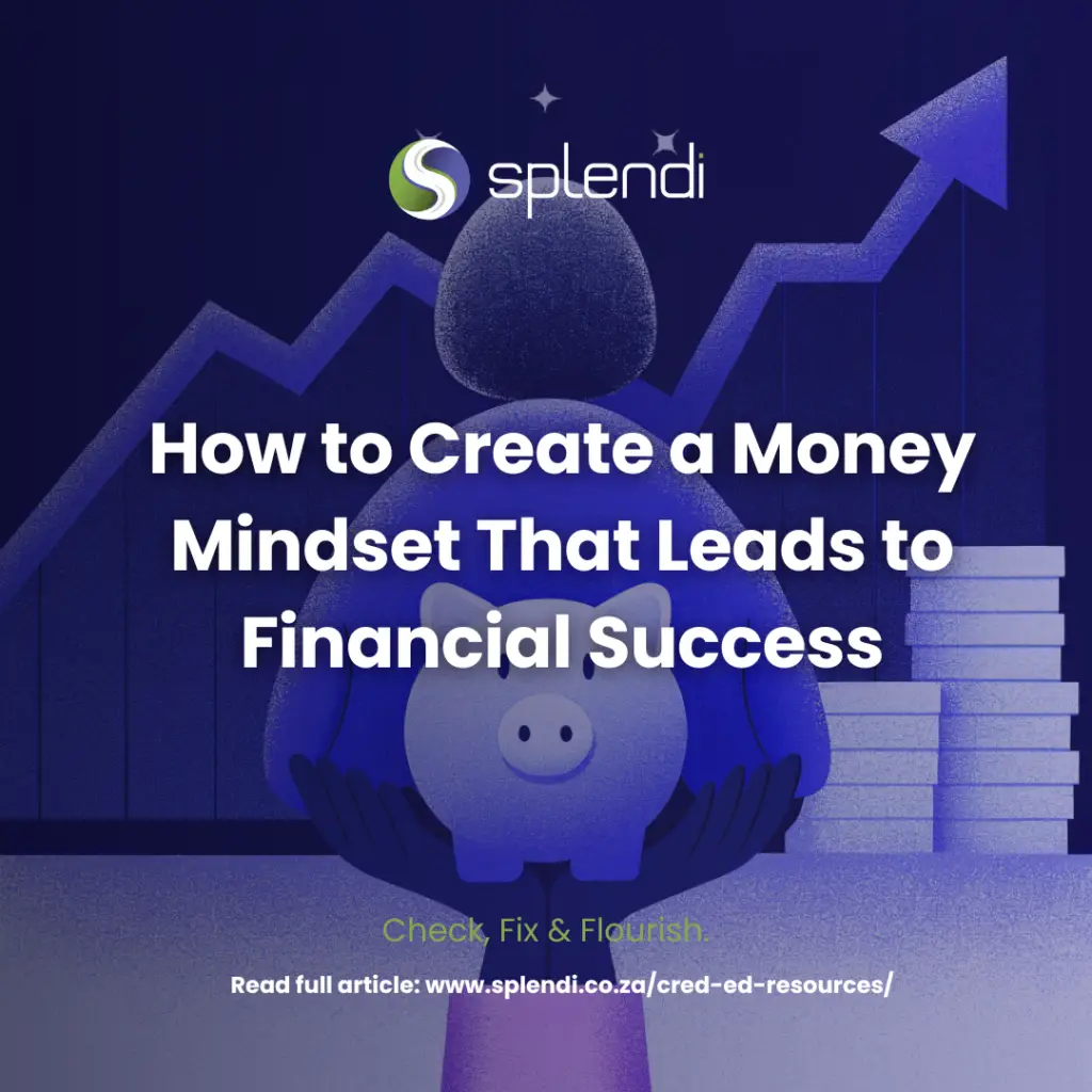 How to Create a Money Mindset That Leads to Financial Success