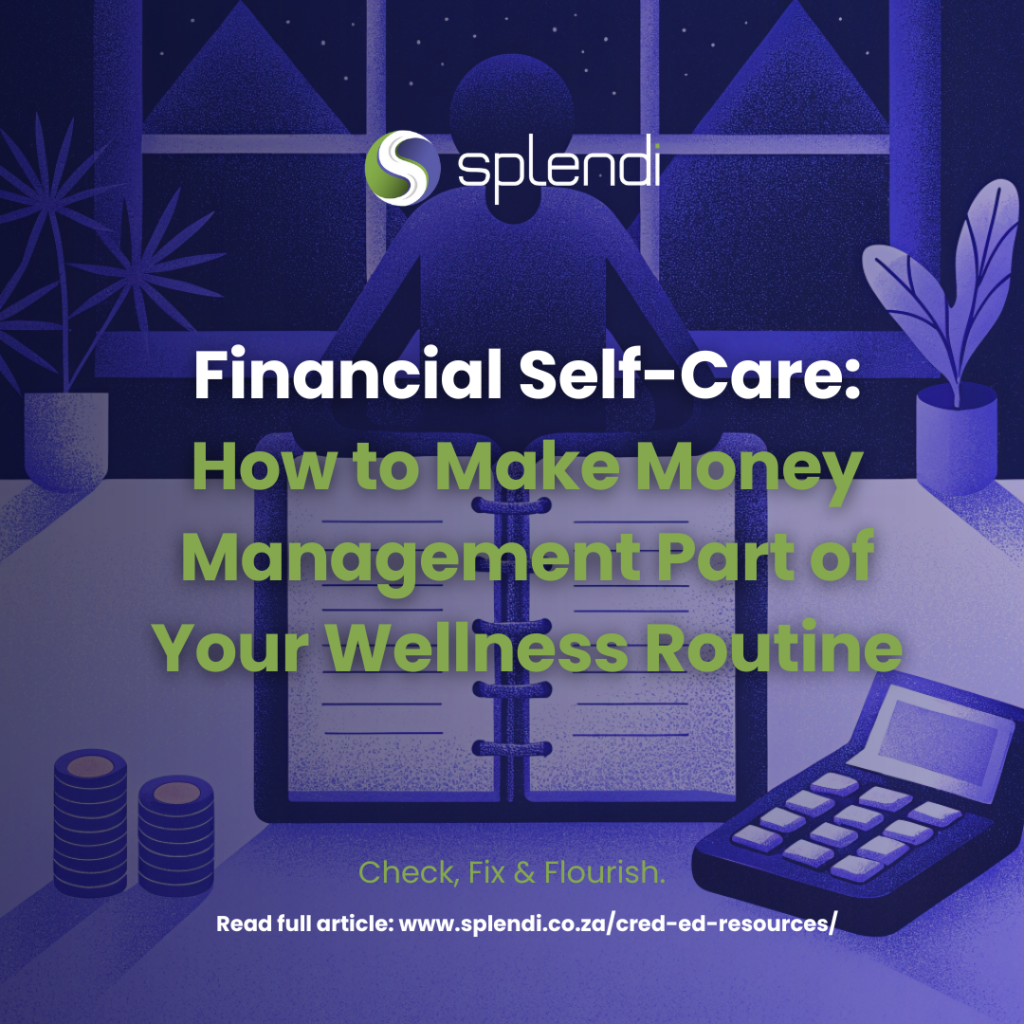 Financial Self-Care: How to Make Money Management Part of Your Wellness Routine